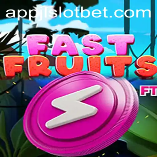 FastFruits: An Exciting Gaming Experience with JLSLOT.BET